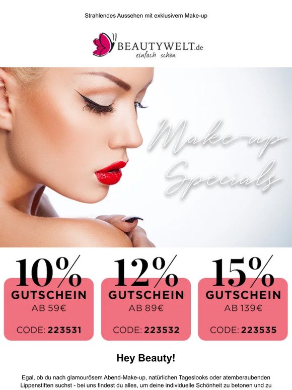 15%* sparen auf unsere exklusiven Make-up Specials! 💄✨