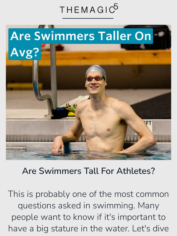 THEMAGIC5 Are Successful Swimmers Tall? Milled