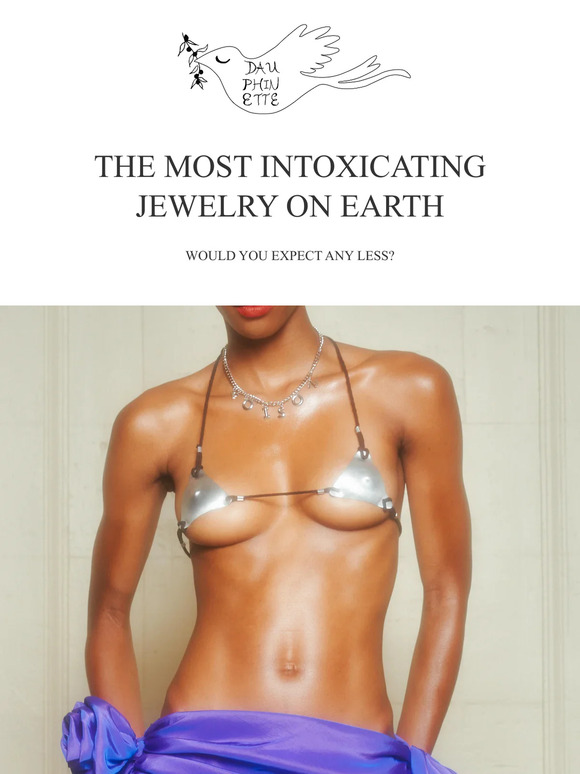 INTOXICATING NEW JEWELRY ARRIVALS