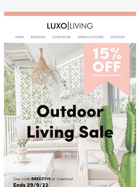 15% Off All Outdoor Furniture Starts Now! 🌞