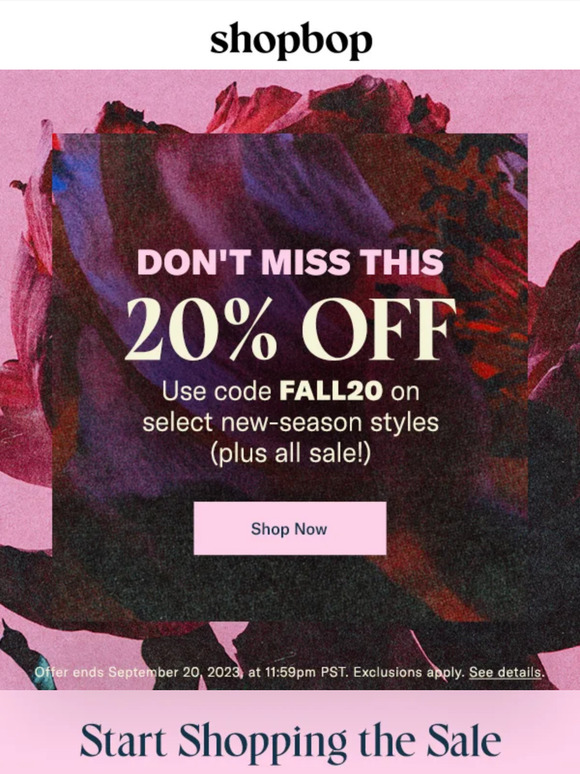 Reminder: take 20% off select new styles