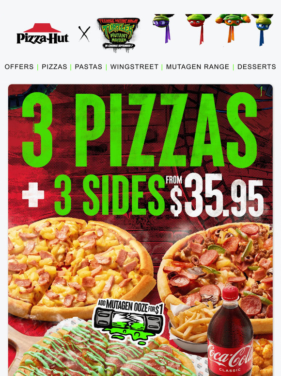 Pizza Hut Why settle for just 1 pizza when you can enjoy 3, along with