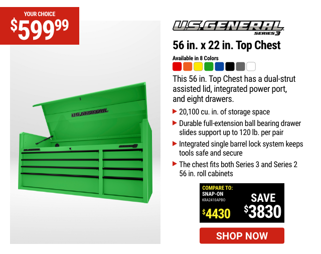 U.S. GENERAL: 56 in. x 22 in. Top Chest, Series 3