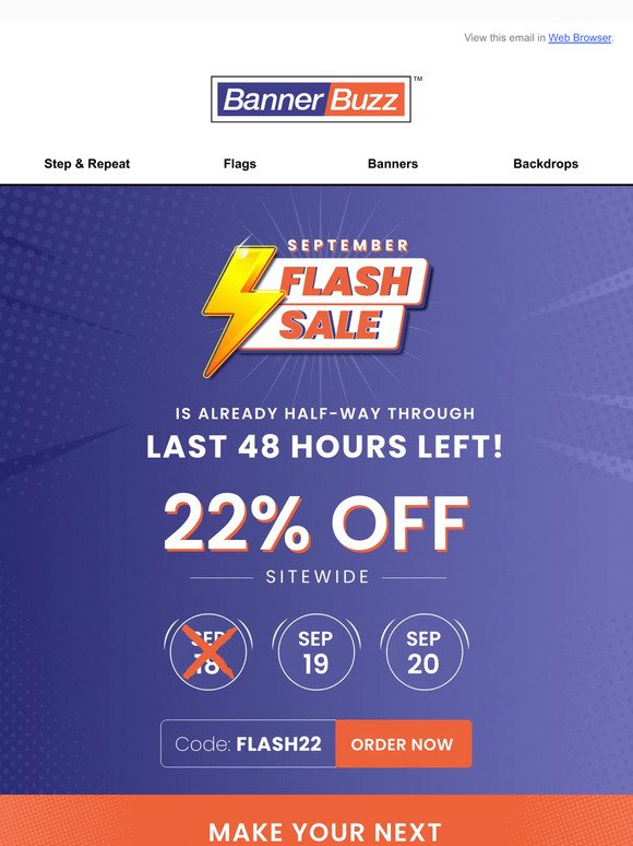 Halfway There! 22% Flash Sale Still Going Strong!