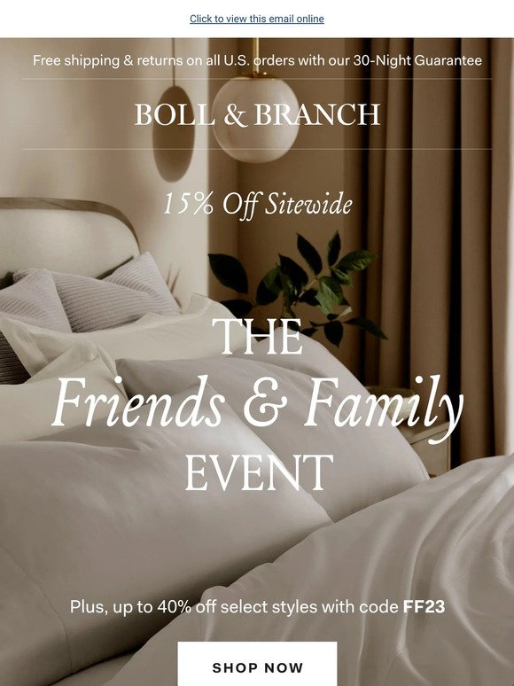 Up to 40% OFF during The Friends & Family Event