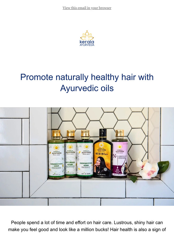 KERALA AYURVEDA , USA Choosing an Ayurvedic hair oil Milled
