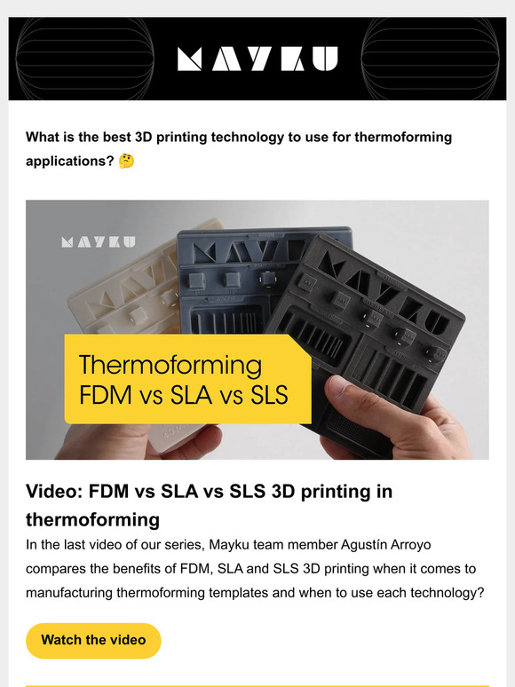What is the best 3D printing technology to use for thermoforming applications?