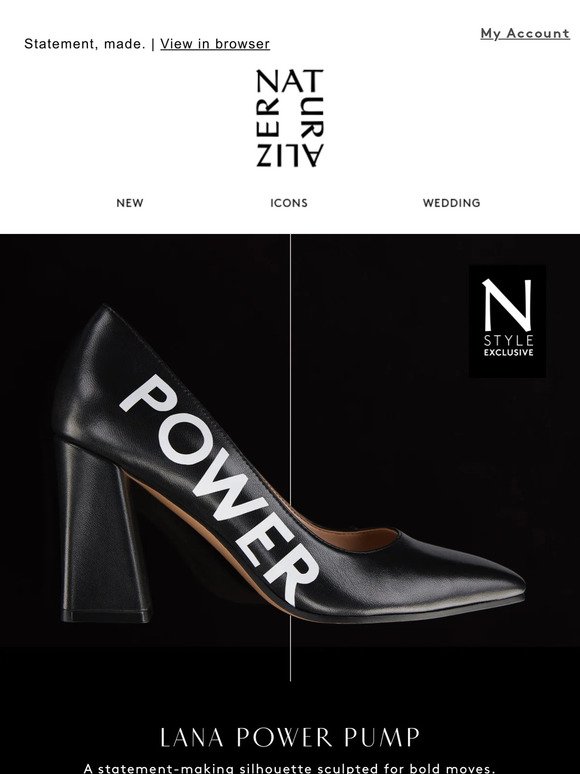 N Style Exclusive: THE power pump for your boldest moves