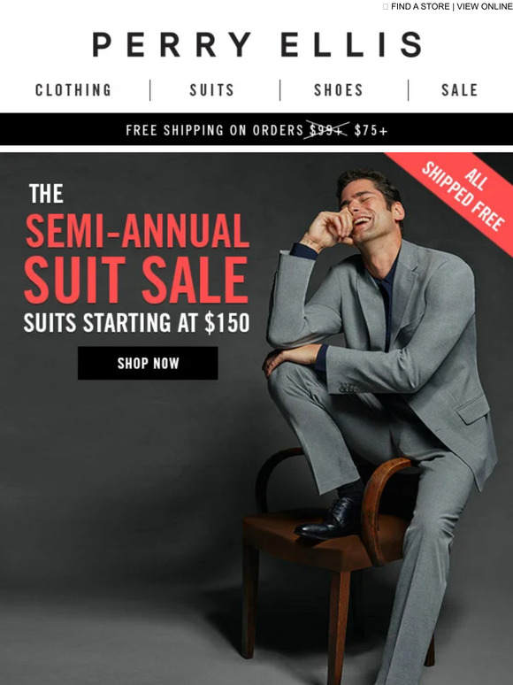The Semi-Annual Suit Sale is going on now!