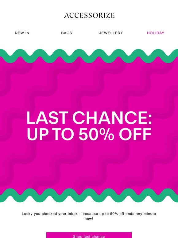 LAST CHANCE: Up to 50% off!