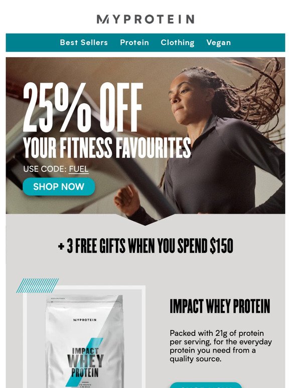 25% off your fitness favourites + 3 free gifts 🎁