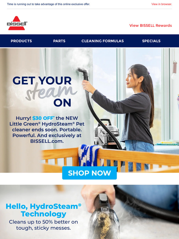 Last chance! $30 off our new Little Green® HydroSteam®