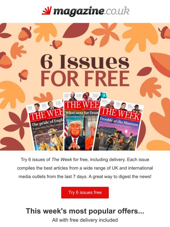 Get 6 issues of The Week for free