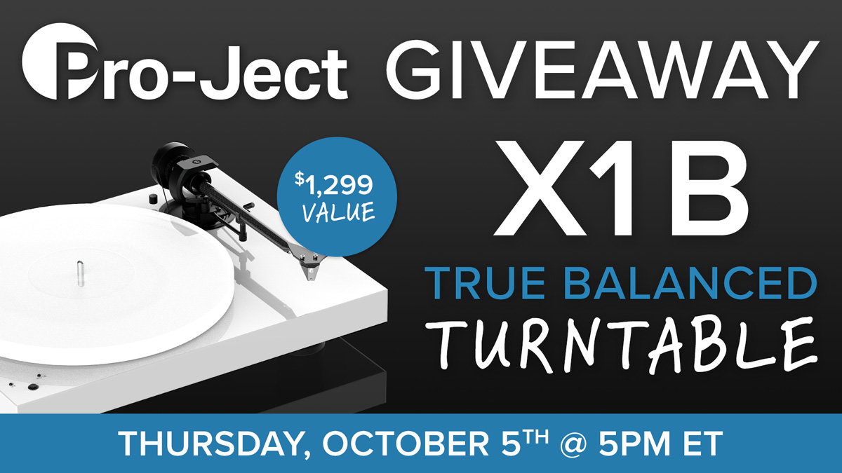 Pro-Ject X1B True Balanced Turntable Giveaway. Thursday, Oct 5th @ 5pm ET