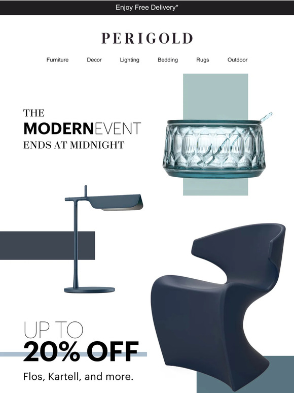 THIS IS IT: up to 20% off modern brands ends at midnight.
