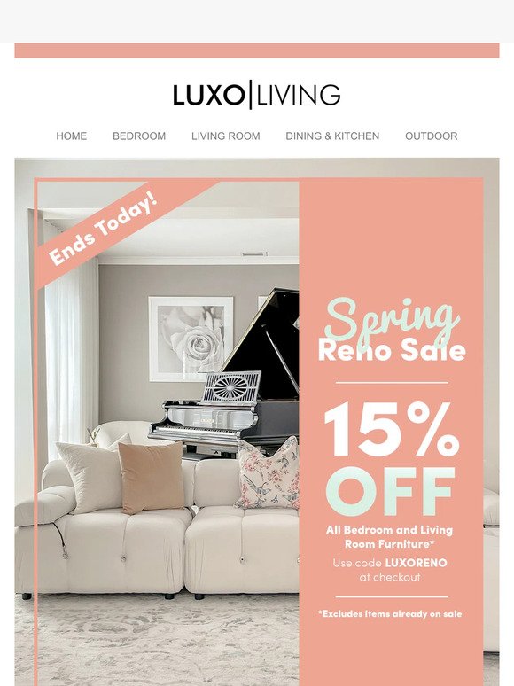 [ENDS TODAY] 15% off ALL Bedroom & Living Room Furniture