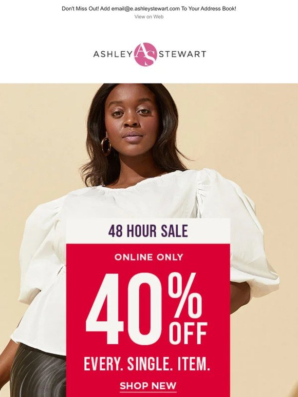 48 HOURS ONLY: 40% off New & EXTRA 40% off Clearance