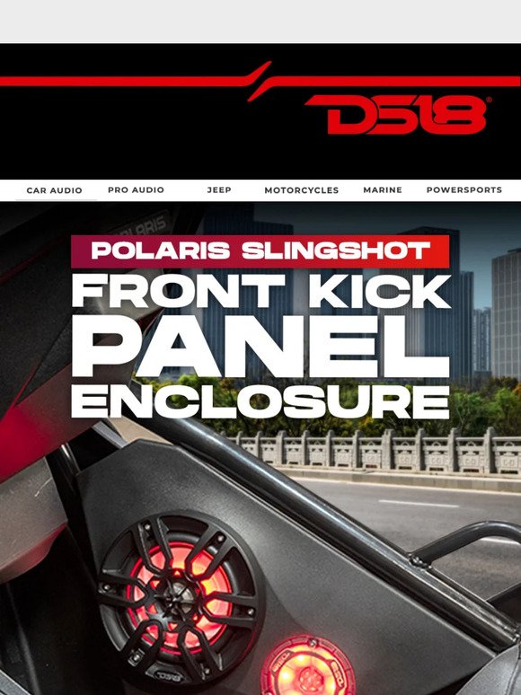 DS18 Makes It Easy To Get Great Audio Out Of Your Slingshot Kick-Panels