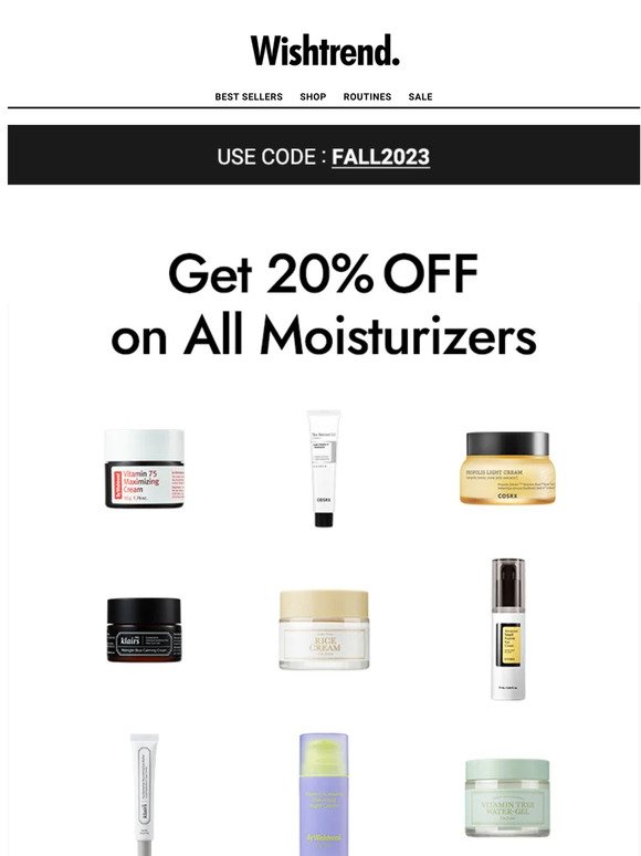 All Moisturizers 20% OFF 🐿️🍂🍄