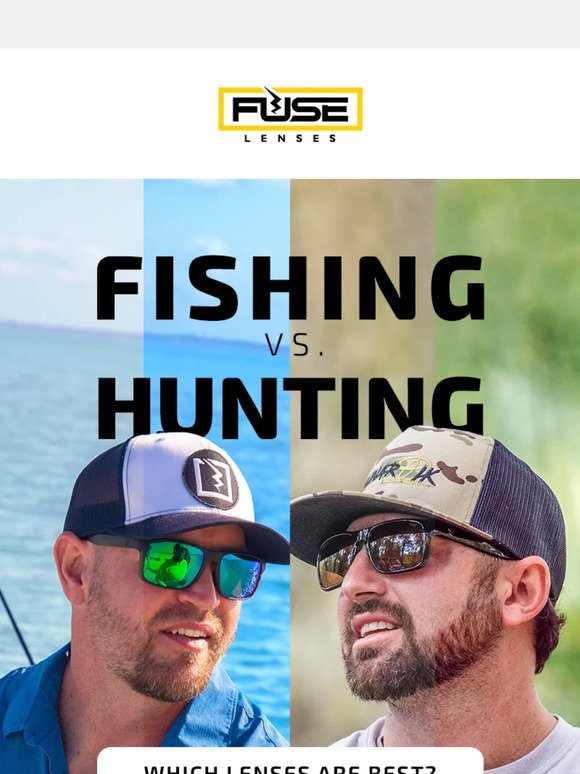 Which is better: hunting or fishing?