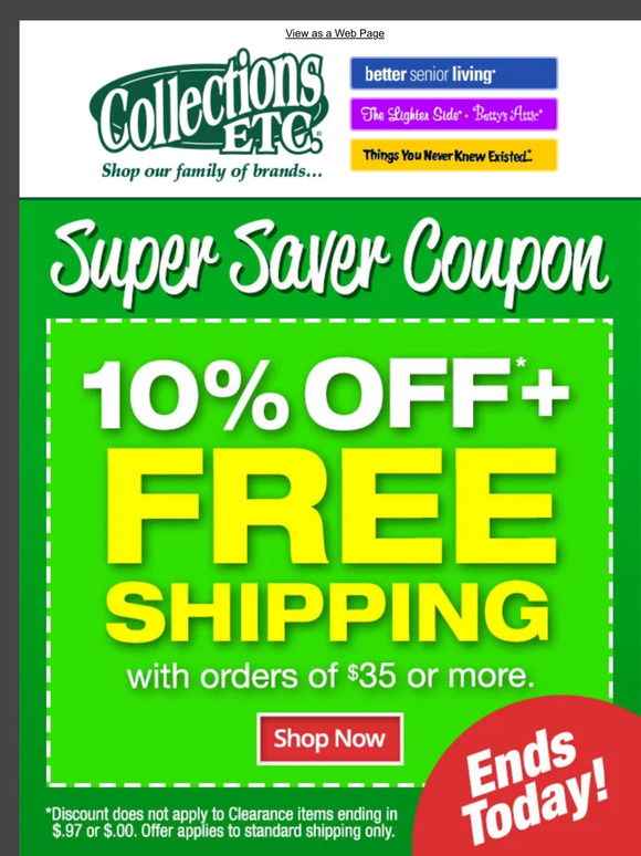 Collections Etc. Act Fast! Super Saver Coupon Now Available Milled