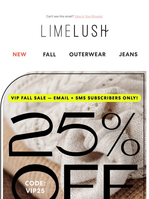 Email + SMS Exclusive — 25% off EVERYTHING!!!