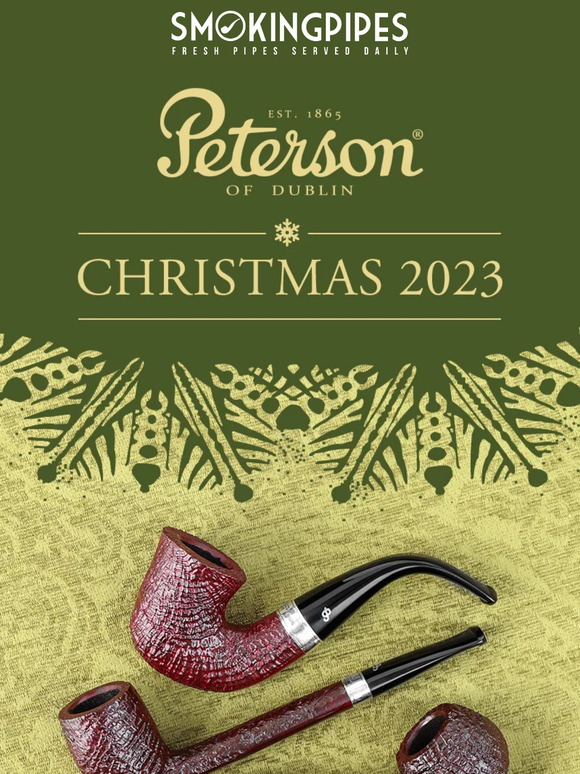 Peterson 2023 Christmas Pipes Available Now Milled