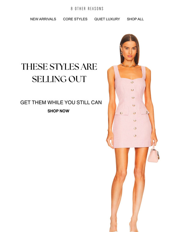 THESE STYLES ARE SELLING OUT