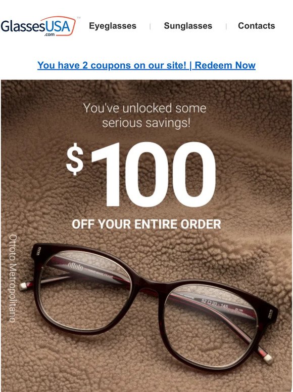🔓 You've unlocked exclusive savings: $100 OFF your glasses order!