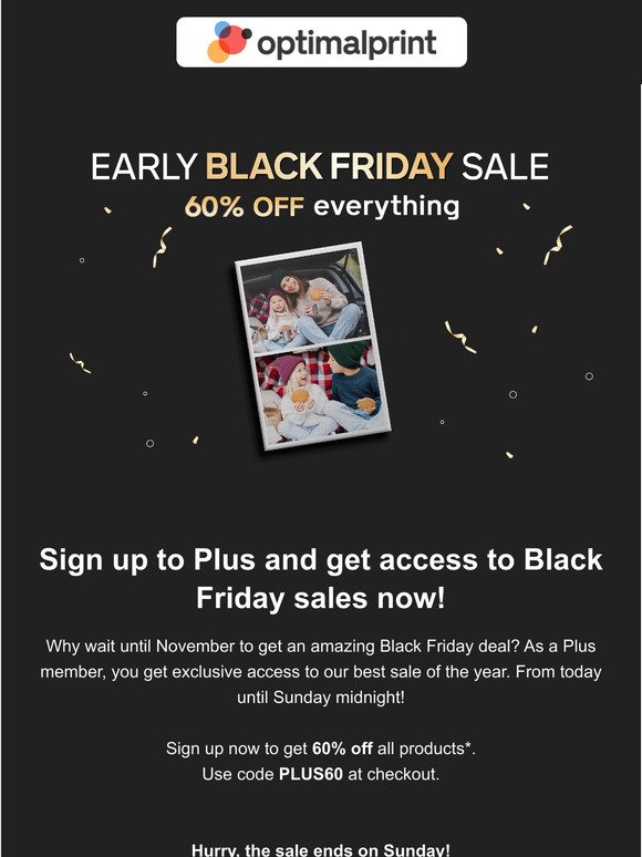 ⚫ Get exclusive access to our EARLY BLACK FRIDAY SALE ⚫