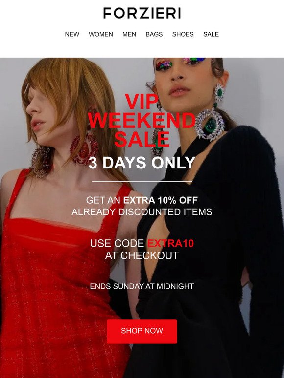 3 Days-only: Extra 10% Off VIP WEEKEND SALE
