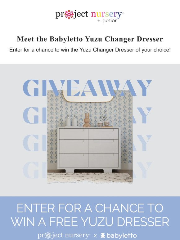 Enter to Win the Babyletto Yuzu Dresser of Your Choice! ✨