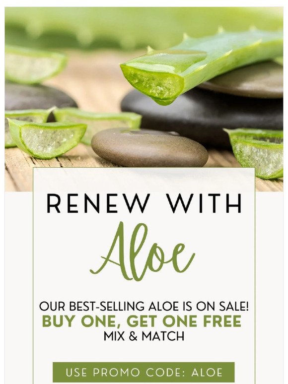 Aloe is Buy One Get One FREE!