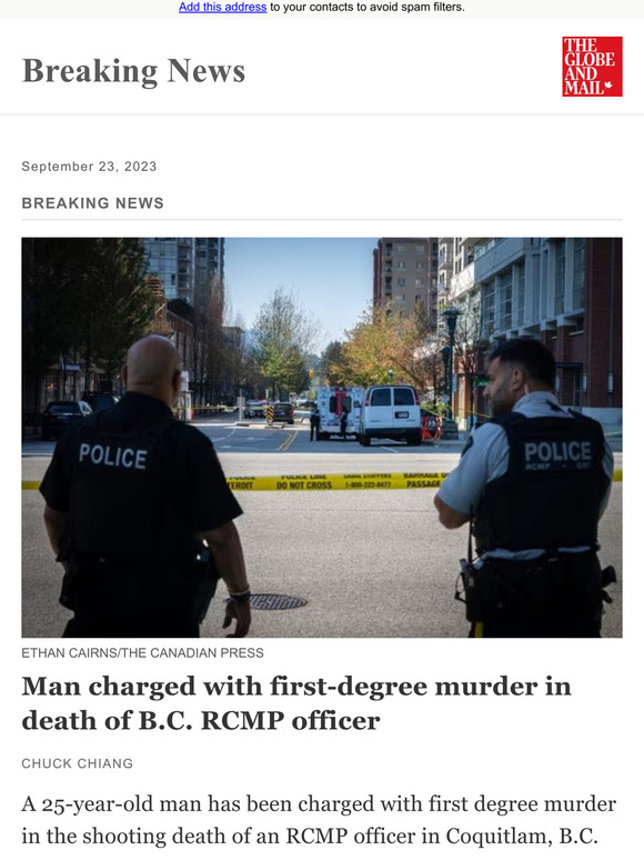 The Globe And Mail: Breaking News: Man Charged With First-degree Murder ...