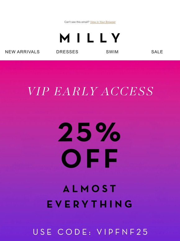 VIP EARLY ACCESS | 25% Off Almost Everything!
