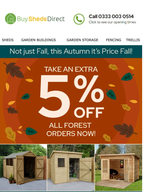 Autumn Price Fall! Take an extra 5% off ALL Forest orders now!