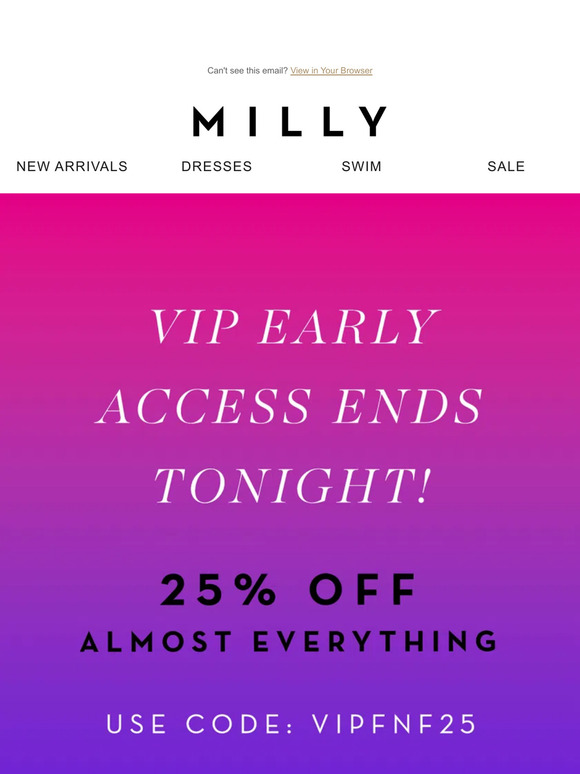Ends Tonight! Your Early Access to SALE