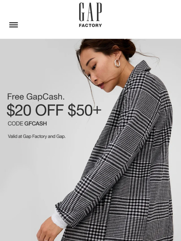 $20 in free GapCash for you — use it on styles up to 75% off