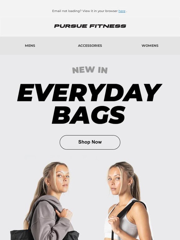 New bags. Made for everything.