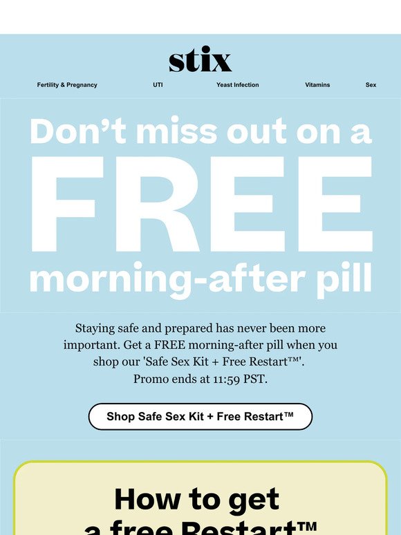 Don't miss out on a FREE morning-after pill!