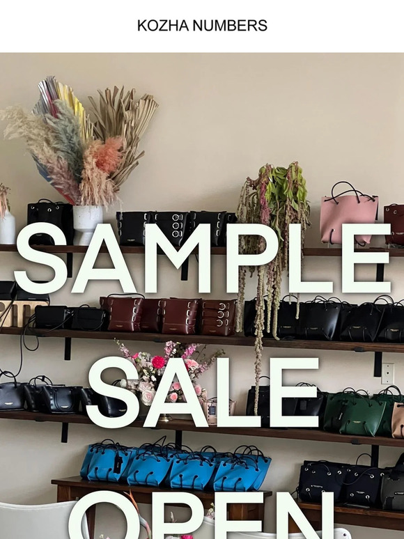 * OPEN * SAMPLE SALE SHOP IS OPEN