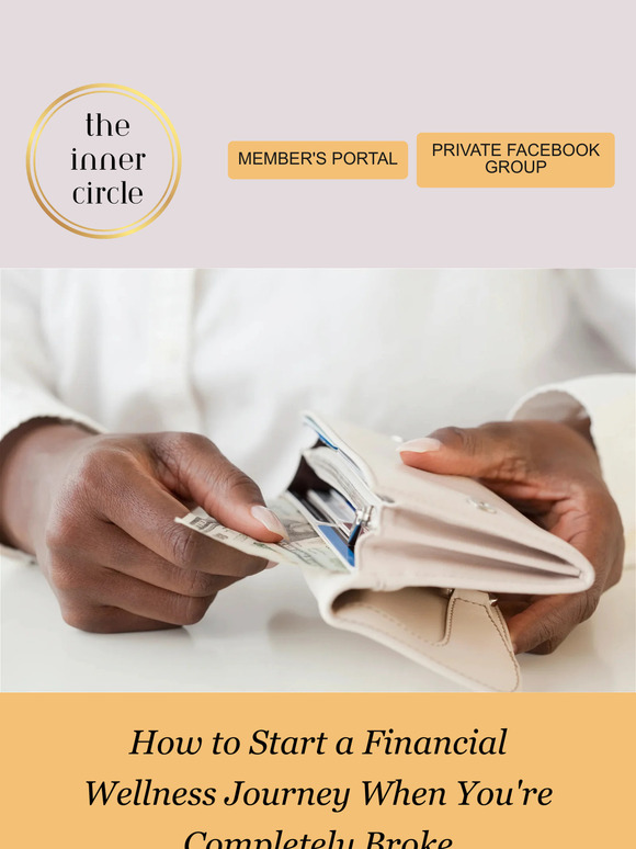 Starting A Financial Wellness Journey When You're Broke