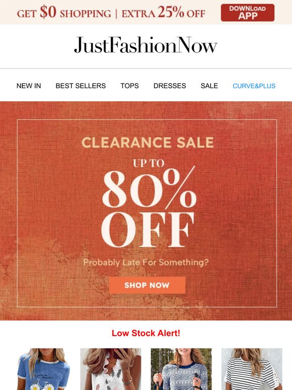 Act fast! Down to $7.99 the hottest clearance styles