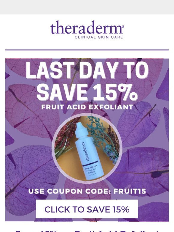 One day left! 15% off Fruit Acid Exfoliant Ends Today
