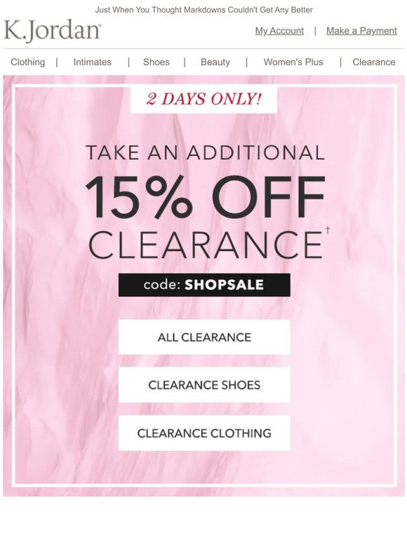Clearance + 15% Off = Incredible Savings!