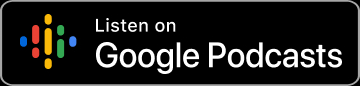 Listen on Google Podcasts