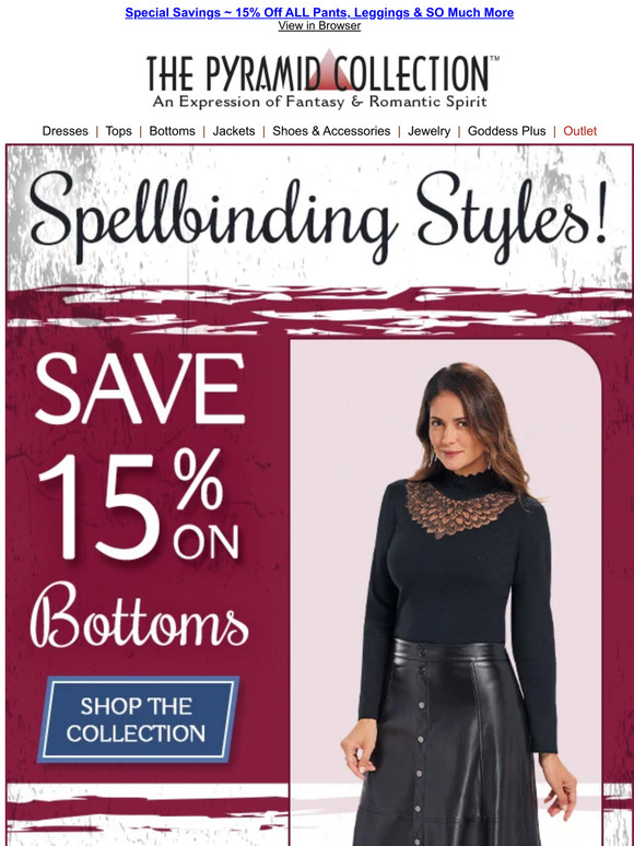 Save 15% ~ Pants. Leggings. Skirts. The Best-Dressed YOU!
