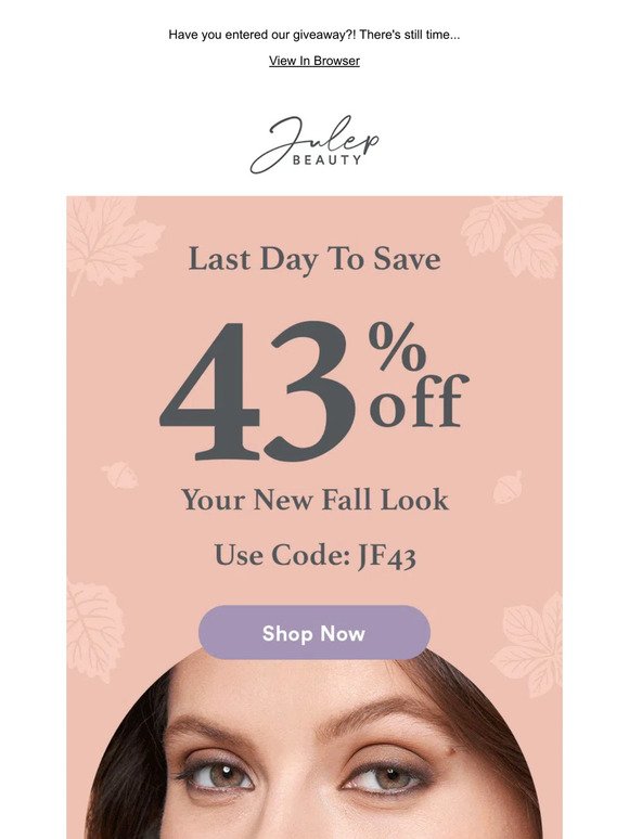 Fresh & Flawless Fall Looks Are 43% Off! Hurry, Sale Ends Tonight! 💜