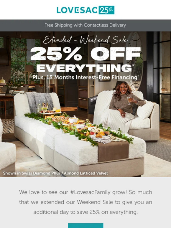 E-X-T-E-N-D-E-D. 1 MORE DAY. 25% Off Everything.