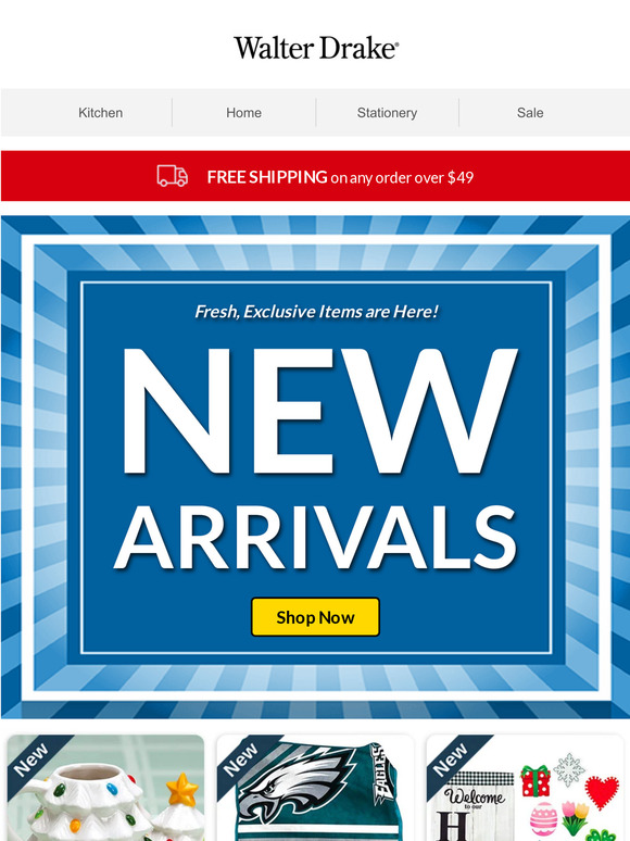 New Arrivals Are Here